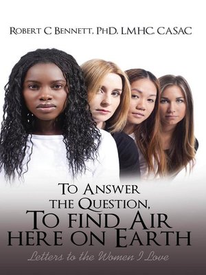 cover image of To Answer the Question, to Find Air Here On Earth